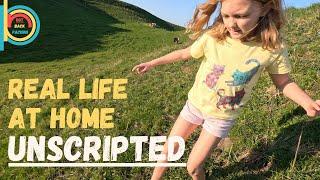 Real Life at Home Part 1 - Unscripted