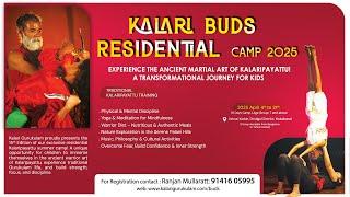 Kalari Buds Residential Camp 2025!