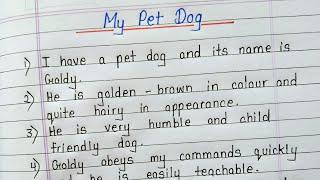 My pet dog (10 lines essay) in english