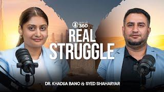 REAL STRUGGLE | DR. KHADIJA BANO & SYED SHAHARYAR | KARAK WITH SHARKS PODCAST