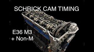 How to set timing on SCHRICK BMW E36 cams/find TDC!