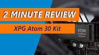 Testing 2 SSDs in 1 pack - XPG Atom 30 250GB 1TB Kit Review