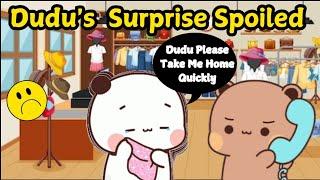 Dudu's Surprises for Bubu turns into Unexpected Family Emergency | bubu dudu cuties