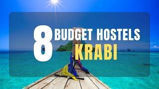 8 Backpacker Hostels in Krabi for a pocket-friendly Vacation 2023