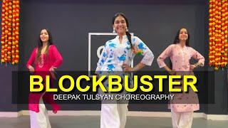 BLOCKBUSTER - COKE STUDIO | Deepak Tulsyan Choreography | G M Dance Centre