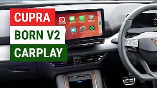 Cupra Born V2 2024 Wired / Wireless CarPlay & Android Auto Review