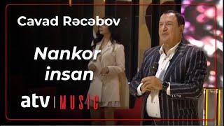 Cavad Rəcəbov - Nankor insan