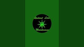 Radiant Lawn Maintenance is live!