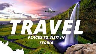 3 Days itinerary in Serbia