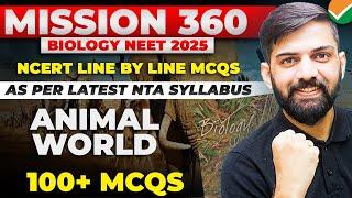 Top 100 MCQ Animal Kingdom NCERT line by line | NCERT Based Biology MCQ for NEET 2025 | New NCERT