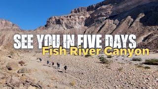 Fish River Canyon Hike - See You in 5 Days