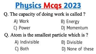 Physics mcqs 2023 | Physics mcqs for competitive exams | Physics mcqs for mdcat ppsc fpsc neet