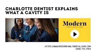 Charlotte Dentist  Explains What Cavity Is