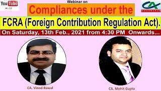 Compliances and Provisions under the FCRA (Foreign Contribution (Regulation) Act.