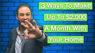 How To Turn Your Home Into a Money-Making Property