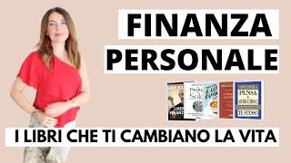 LIBRI DI FINANZA PERSONALE: 5 LETTURE FINANZIARIE CHE TI CAMBIANO LA VITA