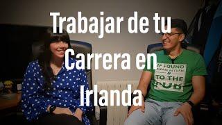 De Estudiante de Ingles a trabajo profesional | Mexicana nos cuenta su experiencia en Irlanda!