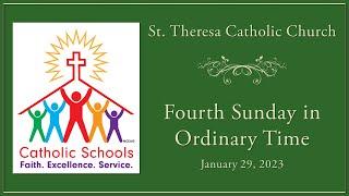 Sun., Jan. 29, 2023 - 10:00 am Mass - St Theresa Parish