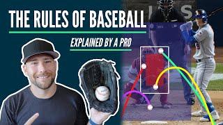 A Pro Player Explains The Rules Of Baseball