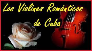 Violines Románticos de Cuba Grandes Éxitos Instrumentales Boleros | RickDj