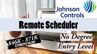 Work From Home with Johnson Controls | Remote Scheduler | No Degree | Entry Level | APPLY TODAY!