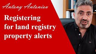 Registering for land registry property alerts