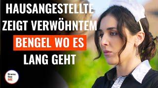 Hausangestellte zeigt verwöhntem Bengel wo es lang geht | @DramatizeMeDeutsch