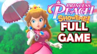 Princess Peach Showtime - FULL GAME PLAYTHROUGH!!