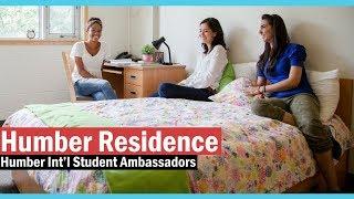 Humber Residence - Humber International Ambassadors Presents