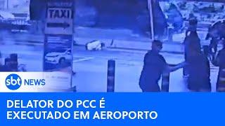 Veja momento do ataque que matou delator do PCC no Aeroporto de Guarulhos