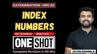 L3 | Index Numbers Complete Revision in one Shot | CA Foundation Stats Dec 23 by Jatin Dembla