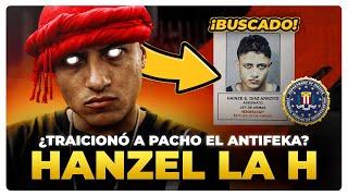 HANZEL y el ASESINATO de PACHO EL ANTIFEKA