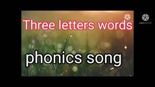 Three letters words phonics song learning English kids A to Z three letter word