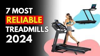 The 7 MOST Reliable Treadmills in 2024 | Best Treadmill for Home Use