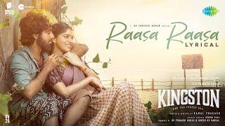 Raasa Raasa - Lyrical | Kingston | GV Prakash Kumar | Divyabharathi | Kamal Prakash | Sublahshini