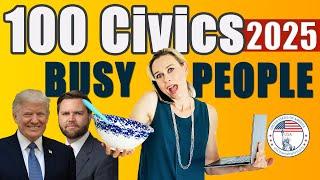 2025 USCIS 100 Civics Questions & Answers Random Order for BUSY people. US Citizenship