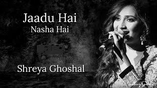 Jadu Hai Nasha Hai with lyrics | जादू है नशा है | Shreya Ghoshal | John Abraham | Bipasa Basu