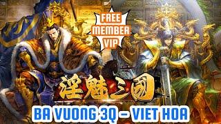 Game Lậu Mobile - Tam Quốc Bá Vương VH - Chiến Quốc - Miễn phí TV VIP