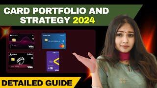 Credit Card Portfolio and Spend Strategy for 2024 