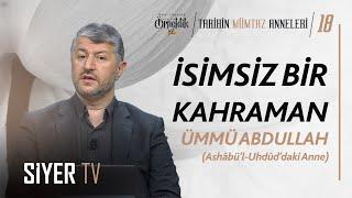 İsimsiz Bir Kahraman Ümmü Abdullah (Ashâbü'l-Uhdûd'daki Anne) | Muhammed Emin Yıldırım