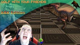 Golf With Friends Ark Edition