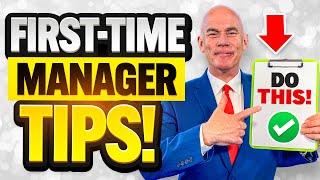 FIRST-TIME MANAGER TIPS! (What to do in the FIRST 30 DAYS as a New Manager!) Tips for NEW MANAGERS!