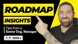 Roadmap Strategies for Success by Senior Engineering Manager