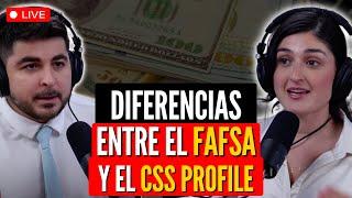 Diferencias entre el FAFSA y el CSS Profile | 2025-2026