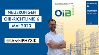 Neuerungen in der OIB-Richtlinie 6 - Mai 2023 | ArchiPHYSIK Einsicht