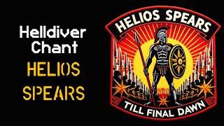 HELIOS SPEARS - Helldiver Dive Chant | Platoon Battle Cry | Helldivers 2