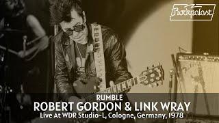 Robert Gordon & Link Wray - Rumble - Live At Rockpalast 1978 (Cologne - Full Concert Video)