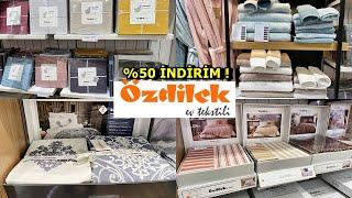 ÖZDİLEK'TE DEV İNDİRİMLER️/ GÖZLERİNİZE İNANAMAYACAKSINIZ / BU İNDİRİMLER KAÇMAZ / ÇEYİZ ALIŞVERİŞİ