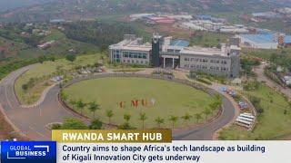 Rwanda sets ambitious goals with Kigali Innovation City development