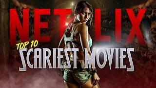 10 BEST Horror Movies on Netflix!